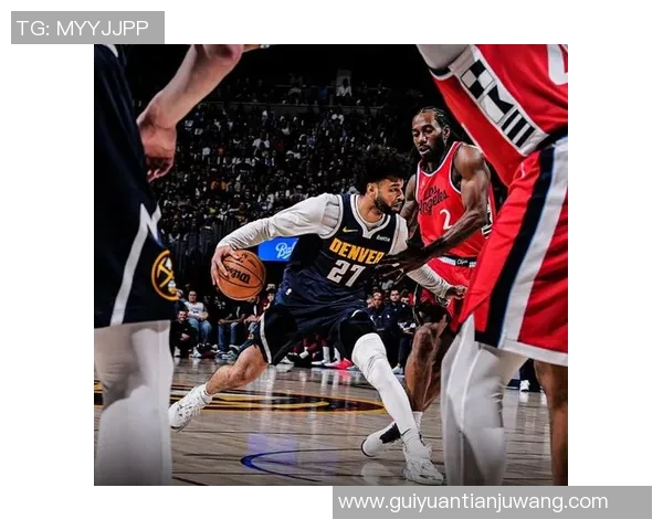 NBA快船对阵掘金精彩对决直播观看指南与赛前分析