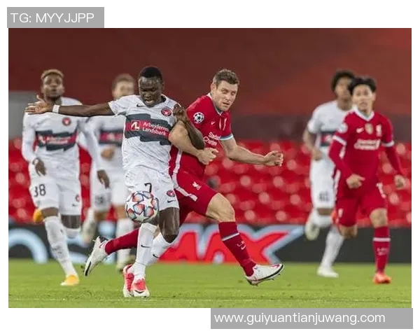 利物浦与中日德兰精彩对决集锦回顾全场精彩瞬间与战术分析